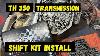 Th350 Automatic Transmission Rebuild Part 3 Shift Kit